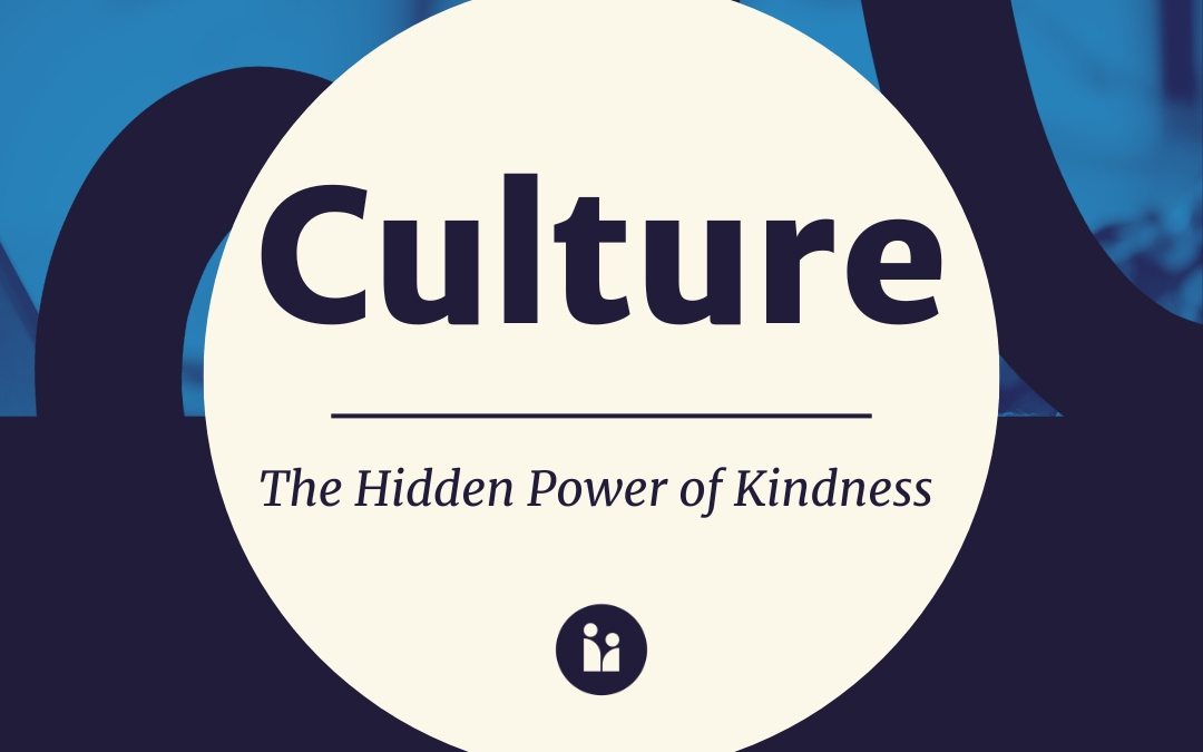The hidden power of kindness